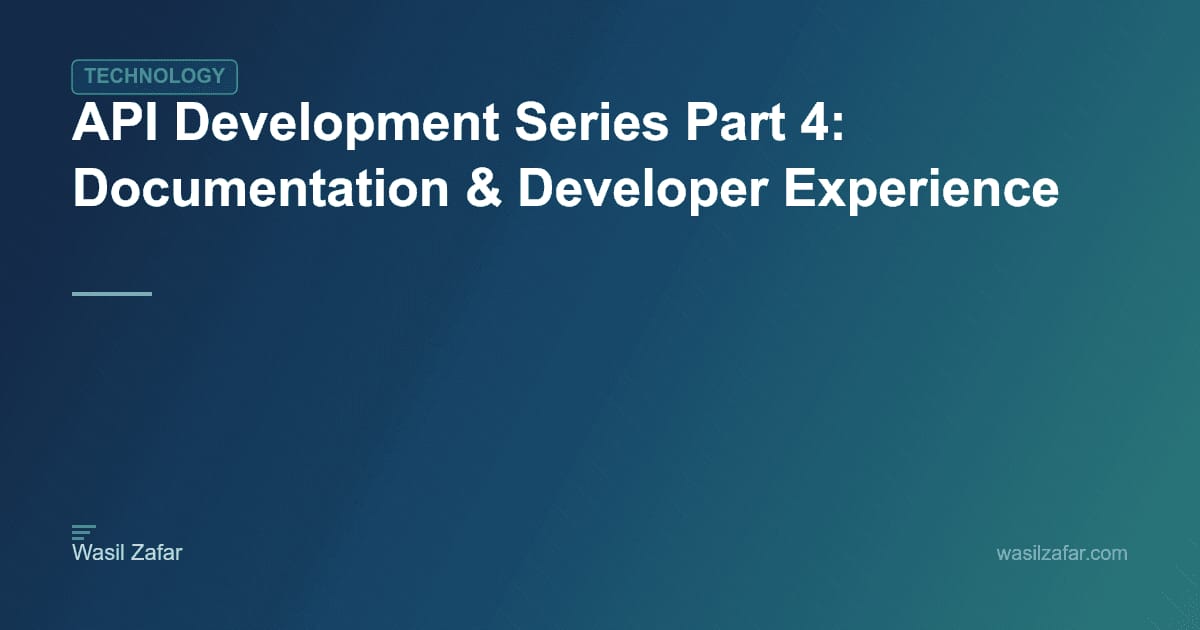 API Development Series Part 4: Documentation & Developer Experience ...