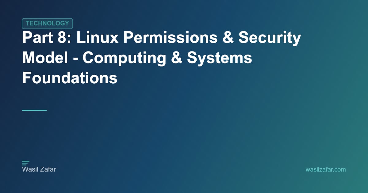 Part 8: Linux Permissions & Security Model - Computing & Systems ...
