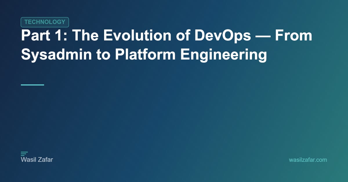 Part 1: The Evolution of DevOps — From Sysadmin to Platform Engineering ...