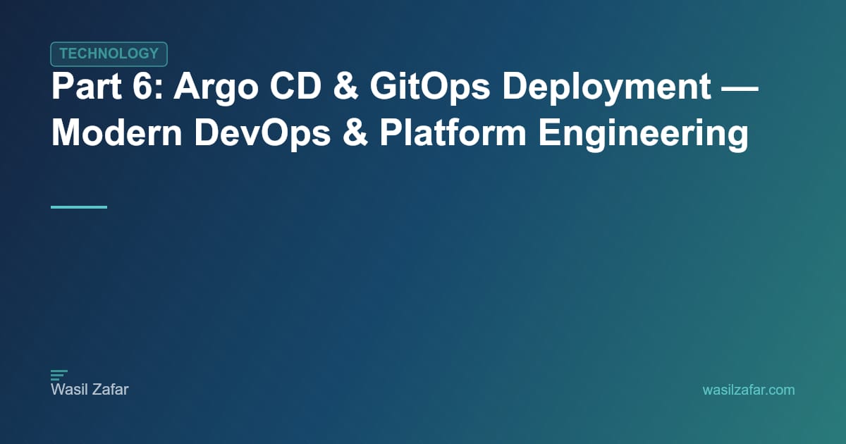 Part 6: Argo CD & GitOps Deployment — Modern DevOps & Platform ...