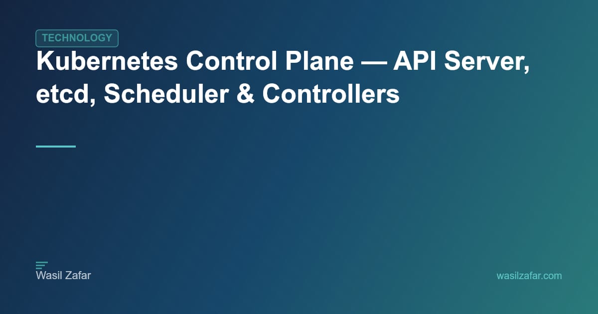 Kubernetes Control Plane — API Server, etcd, Scheduler & Controllers ...